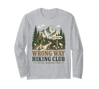 Funny Wrong Way Hiking Club Still Have Fun Trail Hiker Manche Longue