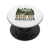 Funny Wrong Way Hiking Club Still Have Fun Trail Hiker PopSockets PopGrip Adhésif