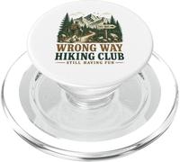 Funny Wrong Way Hiking Club Still Have Fun Trail Hiker PopSockets PopGrip pour MagSafe