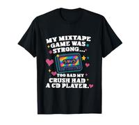 Funny Y2K Nostalgia My Mixtape Game Was Strong hommes et femmes T-Shirt