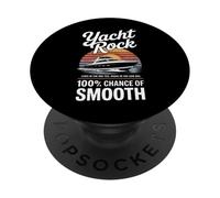 Funny Yacht Rock : 100 Chances de réussir à Le dire en Douceur PopSockets PopGrip Adhésif