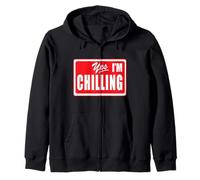 Funny Yes I'm Chilling Vacation Mode paisible Relaxant Sweat à Capuche