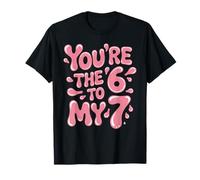 Funny You are The 6 to My 7 Valentines Couple Match Romance T-Shirt