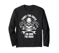 Funny You Asked, I Do Own The Road Moto Skull Design Manche Longue