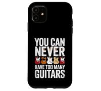 Funny You Can Never Have Too Many Guitars Saying Humour Coque pour iPhone 11
