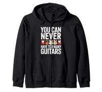 Funny You Can Never Have Too Many Guitars Saying Humour Sweat à Capuche
