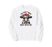 Funny You Don't Want Beef with Cow Farm Jokes Sweatshirt
