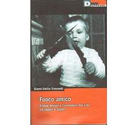 Fuoco amico. Il food-design e l'avventura del cibo tra sapori e saperi