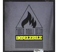 Fuoco Negli Occhi - Indelebile [Import]