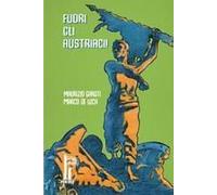 Fuori Gli Austriaci! La Rivolta Dell'8 Agosto 1848