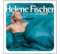 Fur Einen Tag by Helene Fischer (2011-10-14)