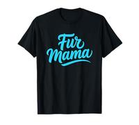 Fur Mama T-Shirt