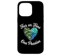Fur Or Fins One Passion Animal Lover propriétaire d'animal Coque pour iPhone 14 Pro Max