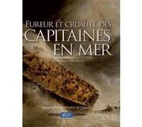 Fureur et cruaute des capitaines en mer Pur (Auteur)