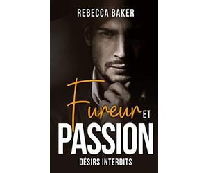 Fureur et passion: Désirs interdits