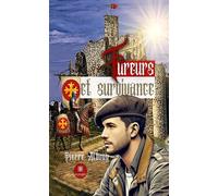 Fureur et survivance - Pierre Albouy - Le Lys Bleu - broché - Roman