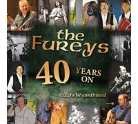 Fureys - 40 Years on… to be Continued [Import]