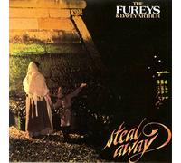 Fureys - Steal Away