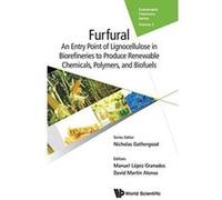 Furfural: An Entry Point Of Lignocellulose In Biorefineries To Produce Renewable Chemicals, Polymers, And Biofuels: 2 (Sustainable Chemistry Series) - [Version Originale] Inconnu (Auteur)