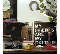 Furguson - Friends are My Culture