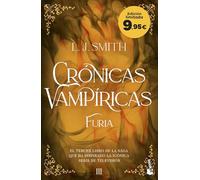 Furia (Crónicas Vampíricas, 3): Edición limitada a precio especial