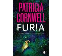 Furia (Doctora Kay Scarpetta 26) - Patricia Cornwell - EDICIONES B - ebook (ePub) - Livre