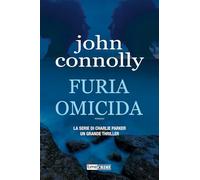 Furia omicida. La serie di Charlie Parker