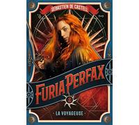 Furia Perfax: La Voyageuse (2) – Gallimard