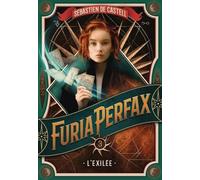 Sebastien de Castell – Furia Perfax : L'Exilée – Tome 3 – Gallimard – Broché
