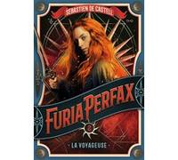 Furia Perfax: La Voyageuse (2) – Gallimard