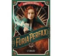 Sebastien de Castell – Furia Perfax : L'Exilée – Tome 3 – Gallimard – Broché
