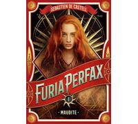 Furia Perfax - Tome 1 - Maudite