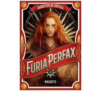 Furia Perfax - Tome 1 - Maudite