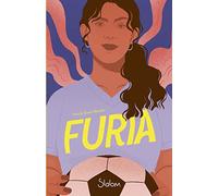 Furia - Roman ado - Football - Argentine - Féminisme