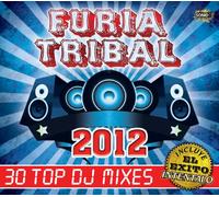 Furia Tribal 2012 "30 Top DJ Mixes"