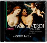 Furio Zanasi - Monteverdi (Complete duets 2) ~ Amor, dicea / Il Complesso Barocco · Curtis