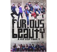 Furious Beauty: A Hip Hop Family