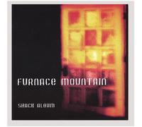 Furnace Mountain - Album Shack