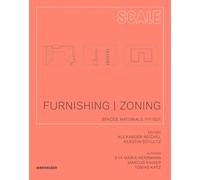 Furnish / Zone: Space, Materials, Fit-Out