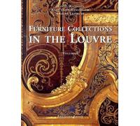 Furniture Collections In The Louvre - Collectif - Faton Eds - relié - Livre