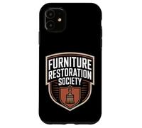 Furniture Restoration Society Réparation d'antiquités Coque pour iPhone 11