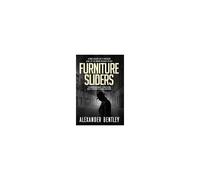 Furniture Sliders: A Max Calder Spy-Fi Mystery Paperback Book By Alexander Bentley
