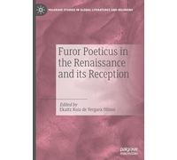 Furor Poeticus in the Renaissance and its Reception
