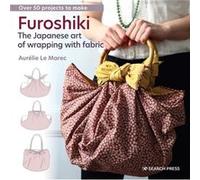 Furoshiki by Aurelie Le Marec Aurelie Le Marec (Auteur)