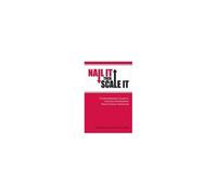 Furr, N: Nail It Then Scale It