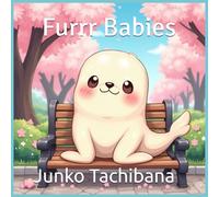 Furrr Babies: Adorable Animal Coloring Fun for Kids and Adults Alike! - Book 6 - 8.5 x 8.5 Inch Format