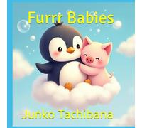 Furrr Babies: Adorable Animal Coloring Fun for Kids and Adults Alike! - Book 7 - 8.5 x 8.5 Inch Format