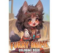 Furry Anime Coloring Book: Spooky Cosplay Characters Coloring Pages with Cute Creepy Animal Figure Illustrations For All Ages To Color Fun & Enjoy