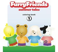Furry Friends - Summer Tales: coloring book 1