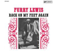 Furry Lewis – Back on My Feet Again – Vinyle 180 g Édition limitée